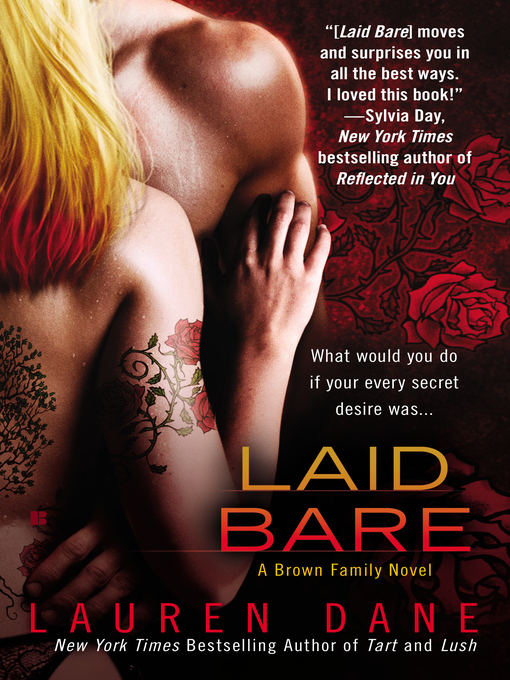 Title details for Laid Bare by Lauren Dane - Available